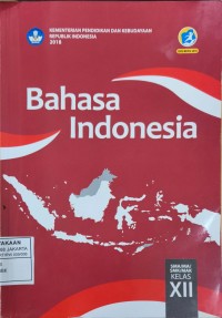 Image of BAHASA INDONESIA SMA/MA/SMK/MAK KELAS XII
