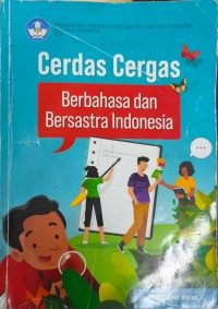 Image of CERDAS CERGAS BERBAHASA DAN BERSASTRA INDONESIA KELAS X