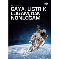Image of Ensiklopedia Sains: Gaya, Listrik, Logam, dan Nonlogam