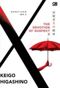 Image of KESETIAAN MR.X THE DEVOTION OF SUSPECT X