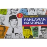 Image of Mengenal Pahlawan Nasional Jilid 2